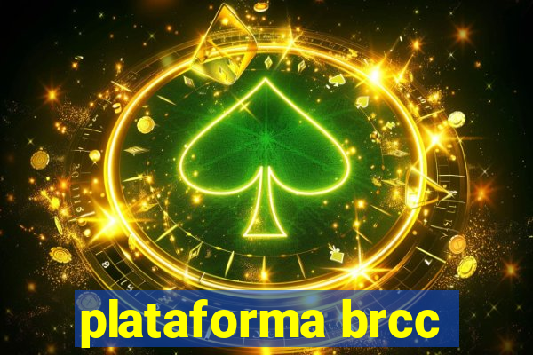 plataforma brcc